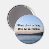 cross, Maak je zorgen over niets.Bid voor... Magneet (Voorkant / Achterkant)