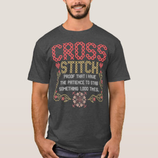 Cross Stitch Funny Sewing Quilting Stitching T-shirt