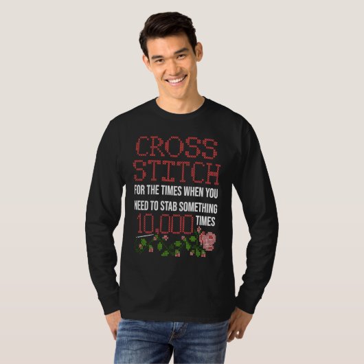 Cross Stitch Gezegde Cross Stitchers Crocheter Sew T-shirt (Voorkant volledig)