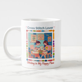 Cross Stitch Lover-Stitching in My Happy Place Grote Koffiekop