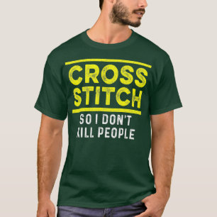 Cross-titching People CrossStitching Craft Lover T-shirt