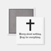 cross, zorgen over niets.Bid voor alles. Magneet (Voorkant / Achterkant)