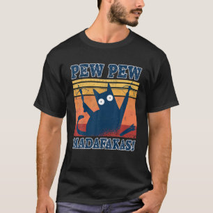 Crossbow Cat Pew Pew Madafakas T-shirt Funny Cat C