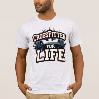 CrossFitter for Life T-shirt