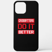 Crossfitters doen het beter - Crossfit Case-Mate iPhone Case (Achterkant)