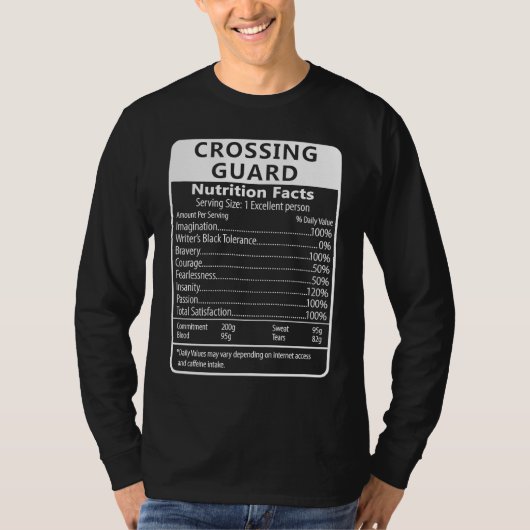 Crossing Guard Nutrition Facts Sarcastic T-shirt (Voorkant)