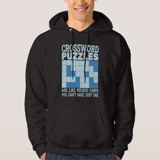 crossword puzzles are like potato chips and crossw hoodie (Voorkant)