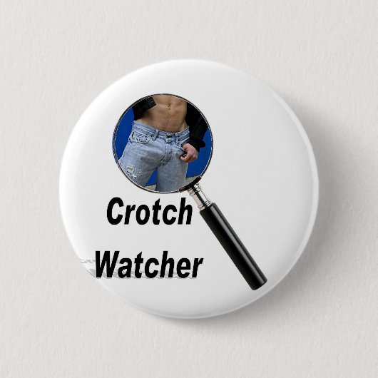 Crotch Watcher Ronde Button 5,7 Cm (Voorkant)
