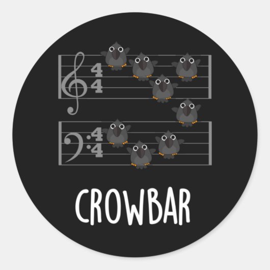 Crow Bar Funny Music Bird Pun Dark BG Ronde Sticker (Voorkant)