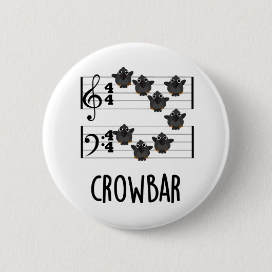 Crow Bar Funny Music Bird Pun Ronde Button 5,7 Cm (Voorkant)
