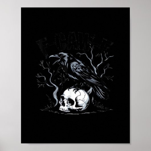 Crow, F-Caw-F Bird Moon Gothic Adult Humor Poster (Voorkant)