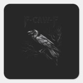 Crow, F-Caw-F Bird Retro Classic Vierkante Sticker (Voorkant)
