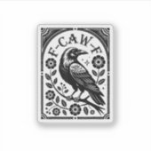 Crow, F-Caw-F Funny Bird Aesthetic Graphic Sticker (Voorkant)