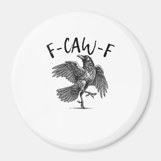 Crow, F-Caw-F Funny Bird Magneet (Voorkant)