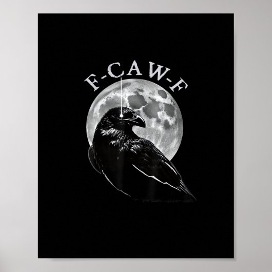 Crow F-Caw-F Funny Bird Moon Gothic Adult Humor Cr Poster (Voorkant)