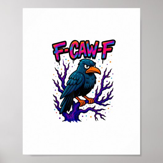 Crow, F-Caw-F Funny Bird Moon Gothic Adult Humor M Poster (Voorkant)