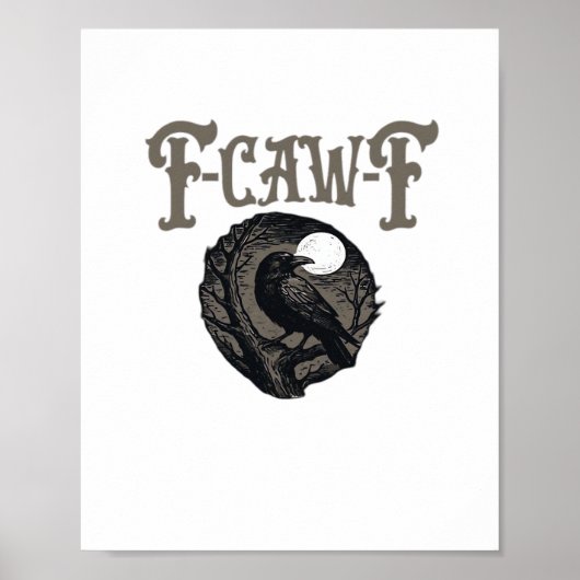 Crow, F-Caw-F Funny Bird Moon Gothic Retro Graphic Poster (Voorkant)