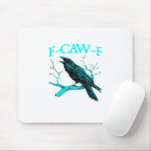 Crow F-Caw-F Funny Bird Retro Design Creative Styl Muismat (Met muis)