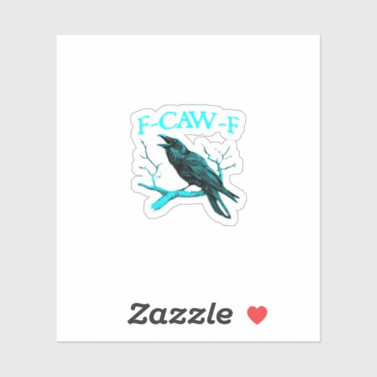 Crow F-Caw-F Funny Bird Retro Sticker (Vel)