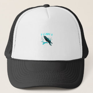 Crow F-Caw-F Funny Bird Retro Trucker Pet