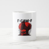 Crow F-Caw-F Funny Gothic Humor Grote Koffiekop (Voorkant)