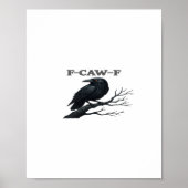 Crow F-Caw-F Funny Gothic Moon Bird Novelty Adult  Poster (Voorkant)