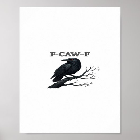 Crow F-Caw-F Funny Gothic Moon Bird Novelty Adult  Poster (Voorkant)