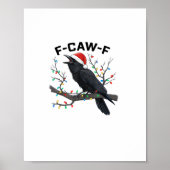 Crow F-Caw-F Funny Retro Christmas Lights Santa Ha Poster (Voorkant)