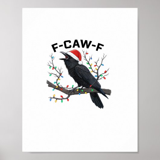 Crow F-Caw-F Funny Retro Christmas Lights Santa Ha Poster (Voorkant)