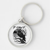 Crow F-Caw-F Gothic Humor Funny Sleutelhanger (Voorkant)