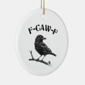 Crow F-CAW-F Halloween Keramisch Ornament (Rechts)
