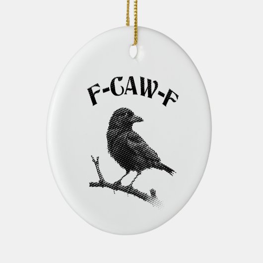 Crow F-CAW-F Halloween Keramisch Ornament (Rechts)