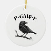 Crow F-CAW-F Halloween Keramisch Ornament (Voorkant)