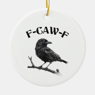 Crow F-CAW-F Halloween Keramisch Ornament