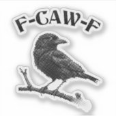 Crow F-CAW-F Halloween Sticker (Voorkant)