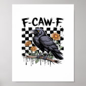Crow Flowral, F-Caw-F Funny Bird FCAWF Moon Gothic Poster (Voorkant)