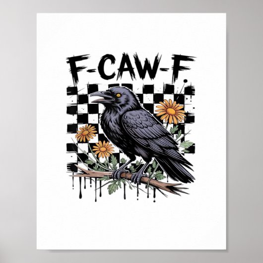 Crow Flowral, F-Caw-F Funny Bird FCAWF Moon Gothic Poster (Voorkant)