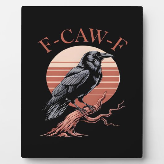 Crow Gothic Funny F-Caw-F Humor Classic Style Fotoplaat (Voorkant)