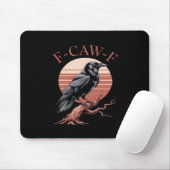 Crow Gothic Funny F-Caw-F Humor Classic Style Muismat (Met muis)