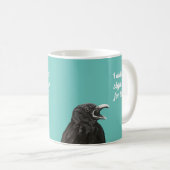 Crow heeft zich niet aangemeld voor koffie-Mok Koffiemok (Voorkant rechts)