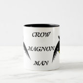 Crow Magnon Man Custom Mok (Center)