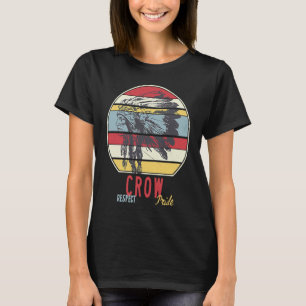 Crow Native American Indian Tribe Respect Pride Re T-shirt