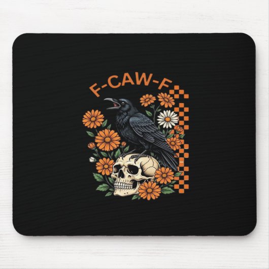 Crow Raven F-Caw-F Funny Halloween Gothic Creative Muismat (Voorkant)