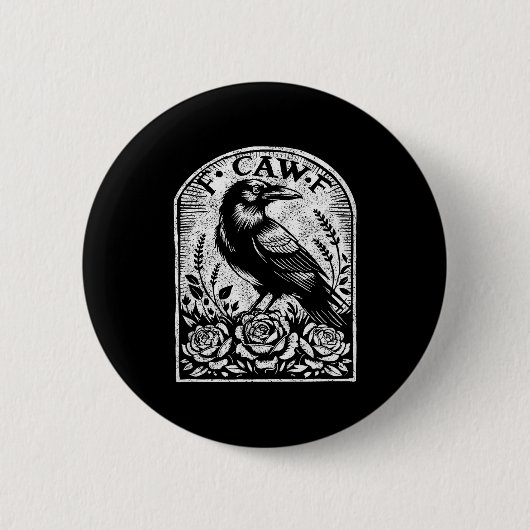 Crow Raven F Caw F  Ronde Button 5,7 Cm (Voorkant)