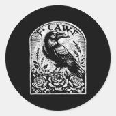 Crow Raven F Caw F  Ronde Sticker (Voorkant)
