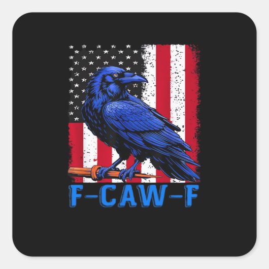 Crow Raven Funny F-Caw-F Minimal Clean Vierkante Sticker (Voorkant)