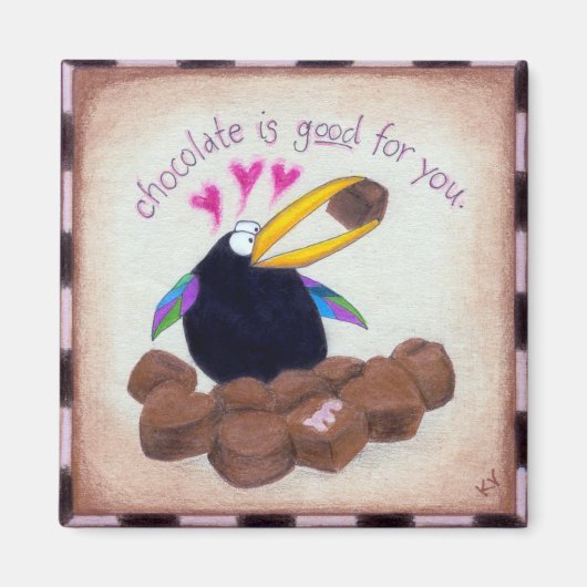 Crow zegt dat chocolade goed voor je is magneet (Voorkant)