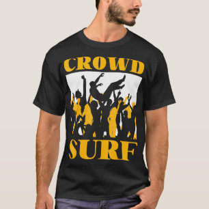Crowd Surf Crowd Surfen T-shirt