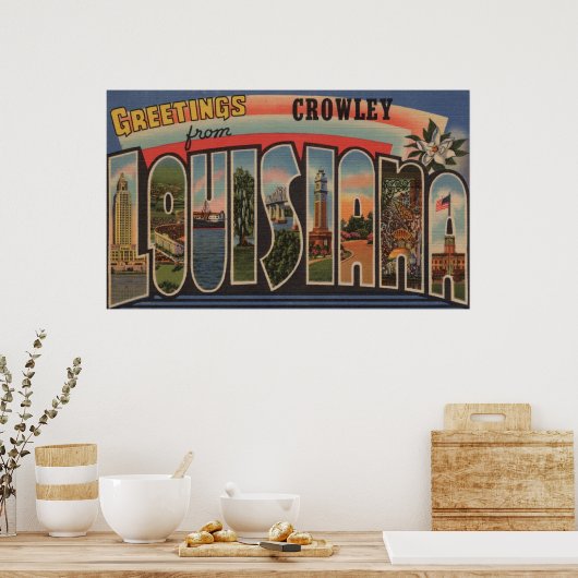 Crowley, Louisiana - Grote Letter-scènes Poster (Keuken)