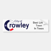 Crowley, Texas Bumpersticker (Voorkant)